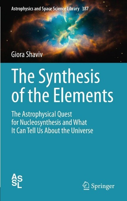 Produktbild: The Synthesis of the Elements | Giora Shaviv