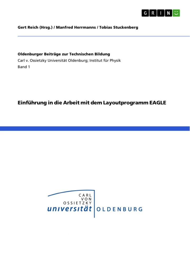 Produktbild: Einführung in die Arbeit mit dem Layoutprogramm EAGLE | Manfred Herrmanns, Tobias Stuckenberg