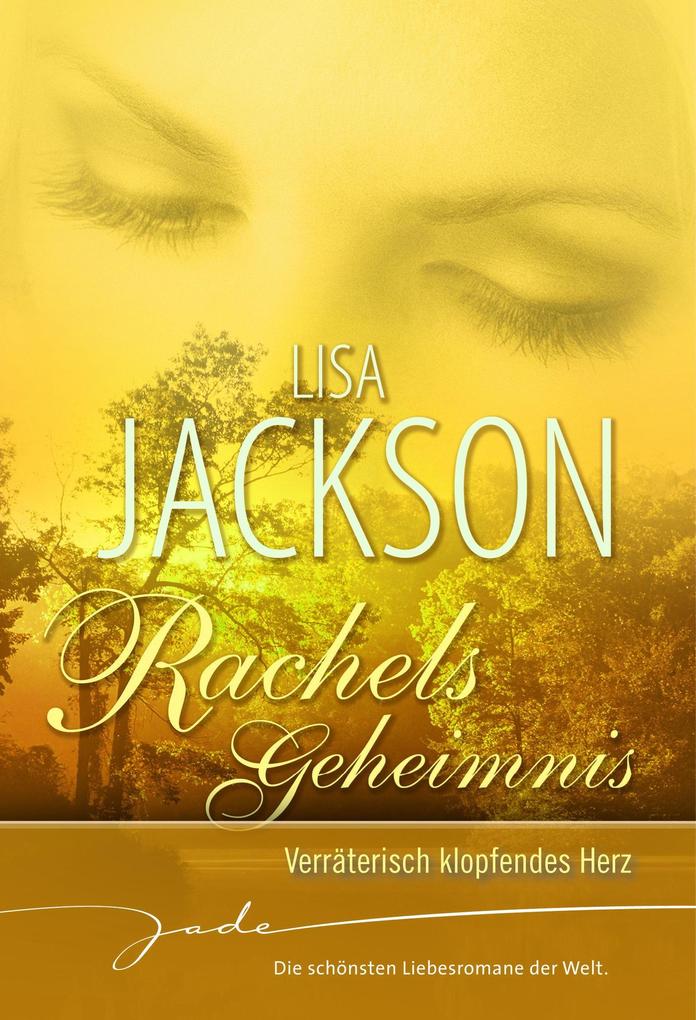 Produktbild: Rachels Geheimnis: Verräterisch klopfendes Herz | Lisa Jackson