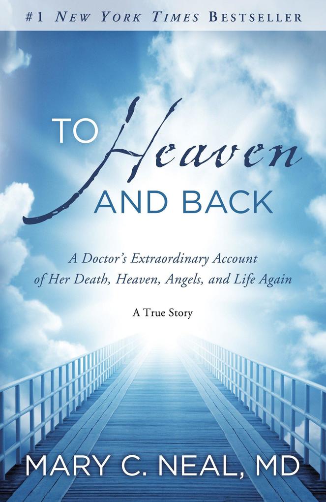 Produktbild: To Heaven and Back | Mary C. Neal