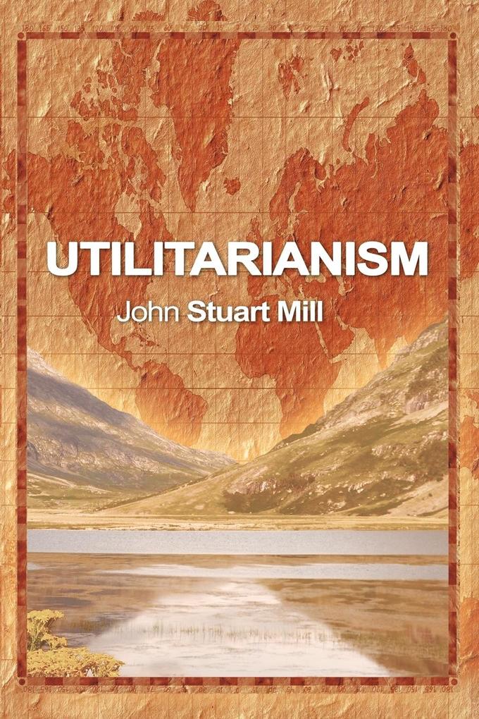 Produktbild: Utilitarianism | John Stuart Mill
