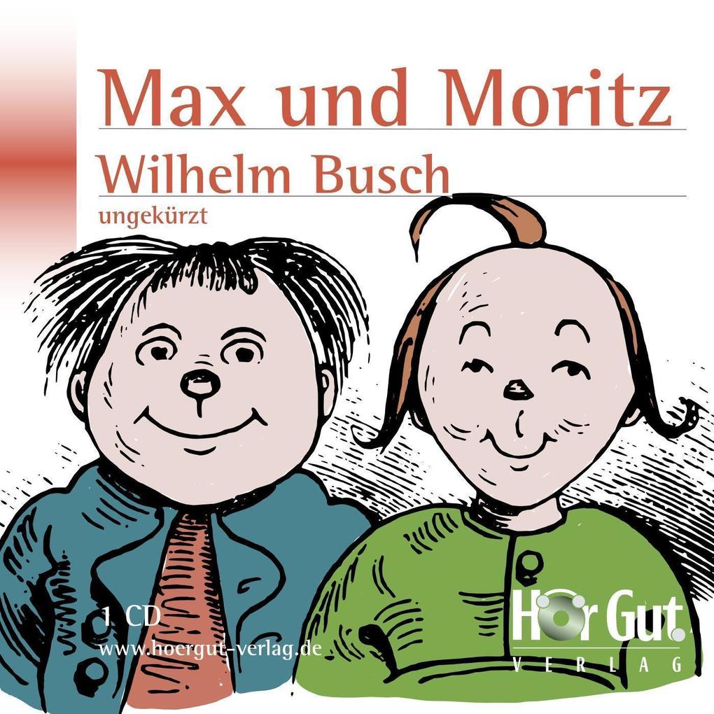 Wilhelm Busch Max und Moritz (Hörbuch Download) bei