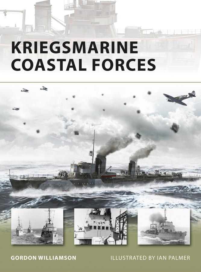 Produktbild: Kriegsmarine Coastal Forces | Gordon Williamson
