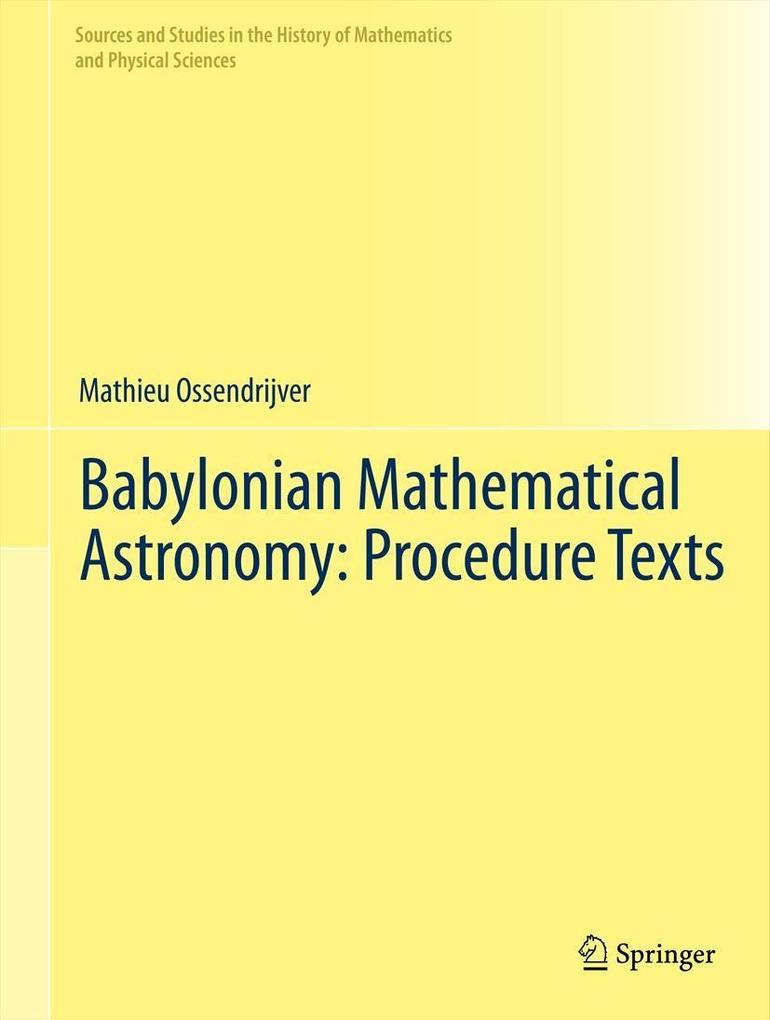 Produktbild: Babylonian Mathematical Astronomy: Procedure Texts | Mathieu Ossendrijver