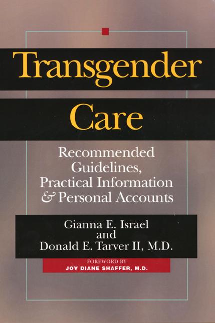 Transgender Care: Recom Guidelines, Practical Info als Taschenbuch