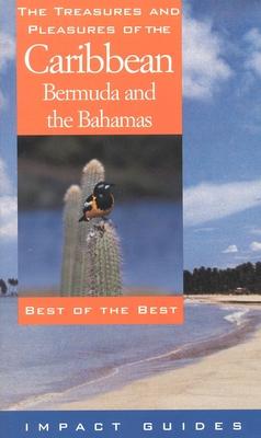 The Treasures and Pleasures of the Caribbean: Best of the Best als Taschenbuch