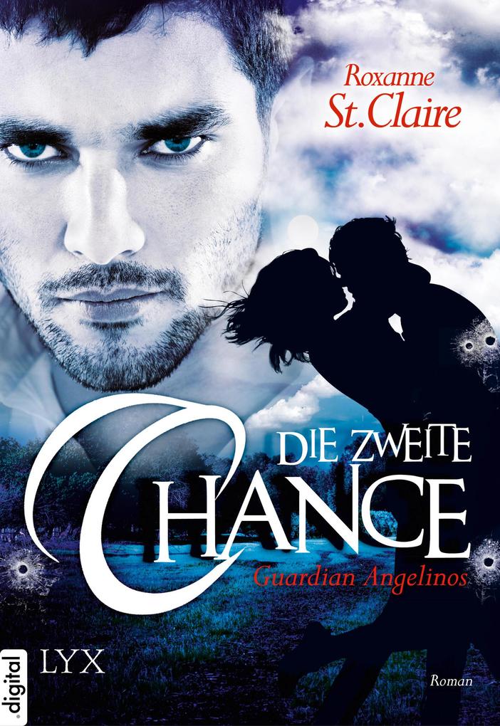 Produktbild: Guardian Angelinos - Die zweite Chance | Roxanne St. Claire