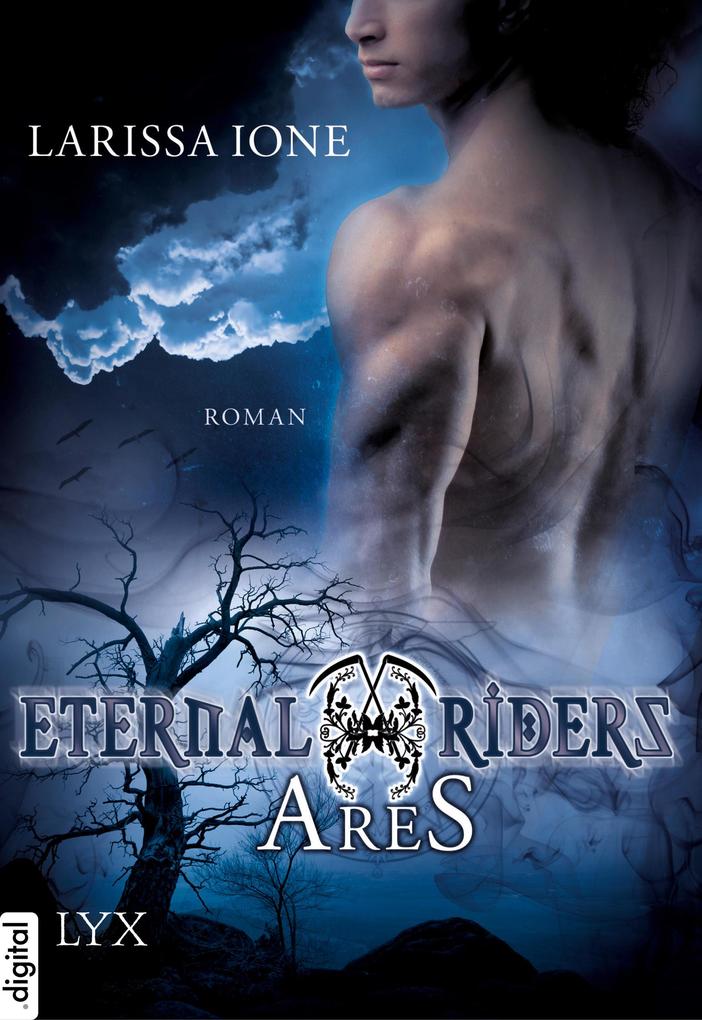 Produktbild: Eternal Riders 01. Ares | Larissa Ione