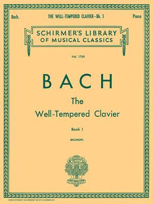 Well Tempered Clavier - Book 1: Schirmer Library of Classics Volume 1759 Piano Solo als Taschenbuch