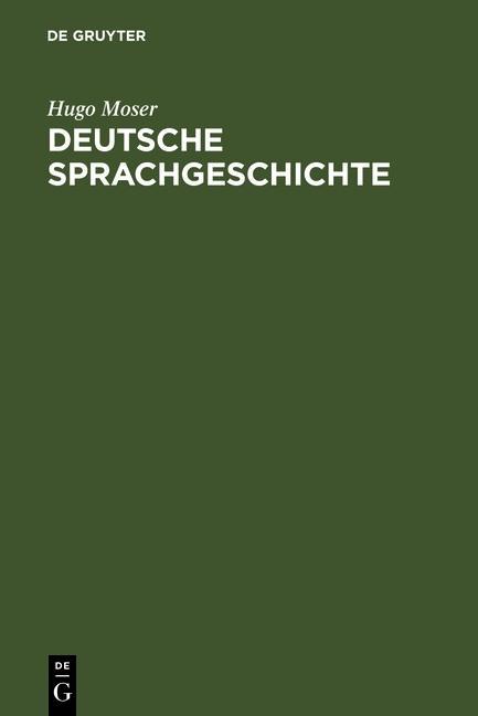Hugo Moser Deutsche Sprachgeschichte bei ebook.de