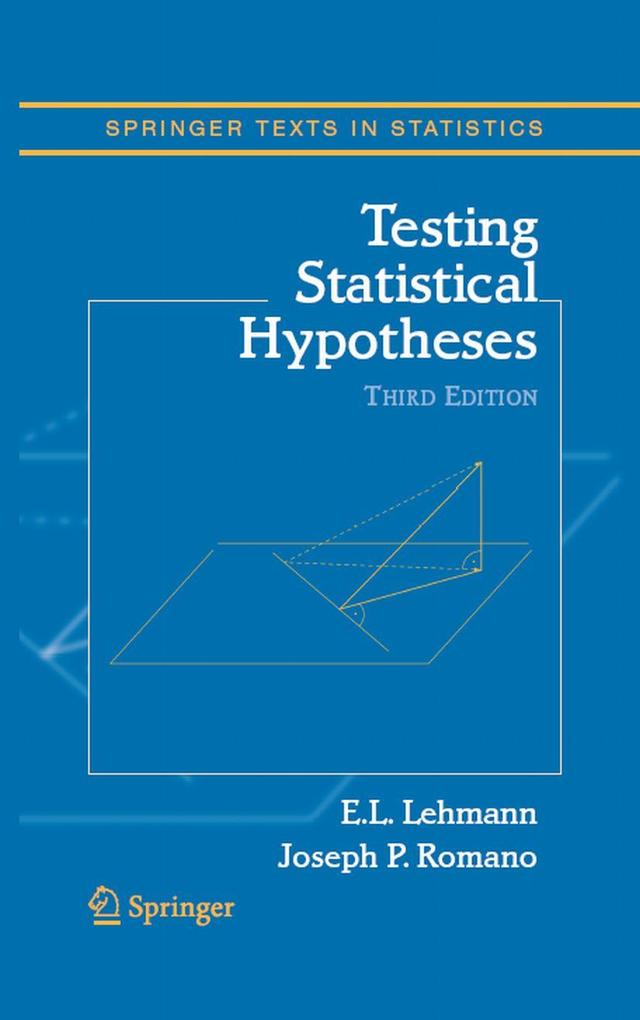 Produktbild: Testing Statistical Hypotheses | Erich L. Lehmann, Joseph P. Romano