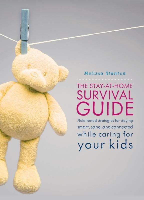 Produktbild: The Stay-at-Home Survival Guide | Melissa Stanton