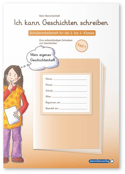 Produktbild: Ich kann Geschichten schreiben 1. Mein Sternchenheft für die 2. bis 4. Klasse | Katrin Langhans, sternchenverlag GmbH