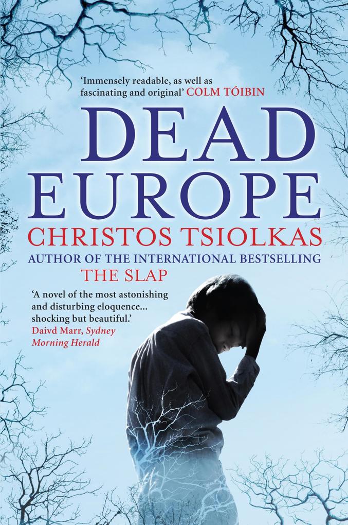 Produktbild: Dead Europe | Christos Tsiolkas