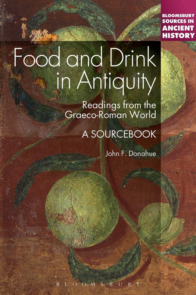 Produktbild: Food and Drink in Antiquity | John F. Donahue
