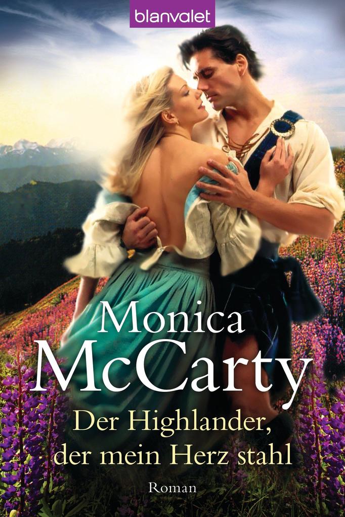 Produktbild: Der Highlander, der mein Herz stahl | Monica McCarty