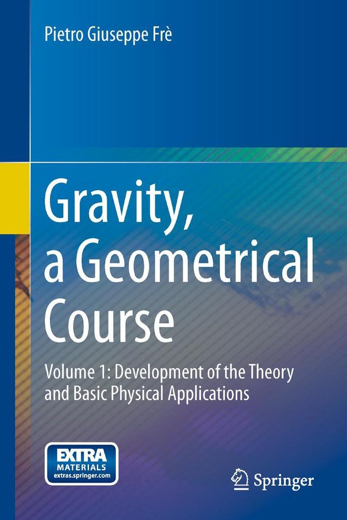 Produktbild: Gravity, a Geometrical Course | Pietro Giuseppe Frè