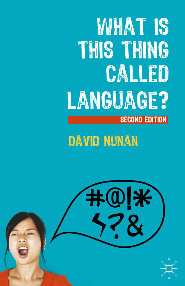 Produktbild: What Is This Thing Called Language? | David Nunan