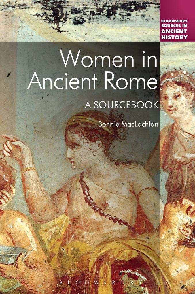 Produktbild: Women in Ancient Rome | Bonnie Maclachlan