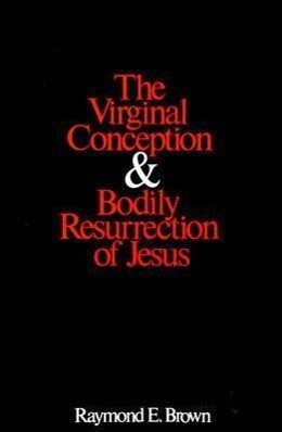 The Virginal Conception and Bodily Resurrection of Jesus als Taschenbuch