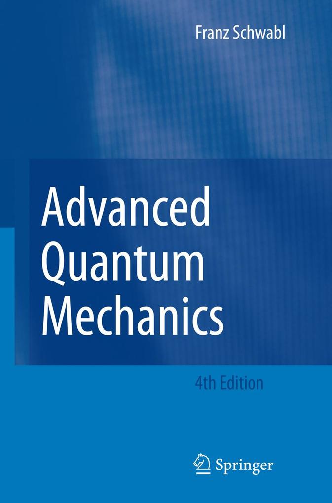 Produktbild: Advanced Quantum Mechanics | Franz Schwabl
