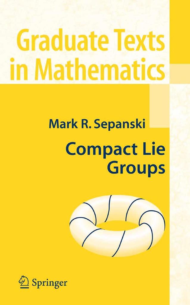 Produktbild: Compact Lie Groups | Mark R. Sepanski
