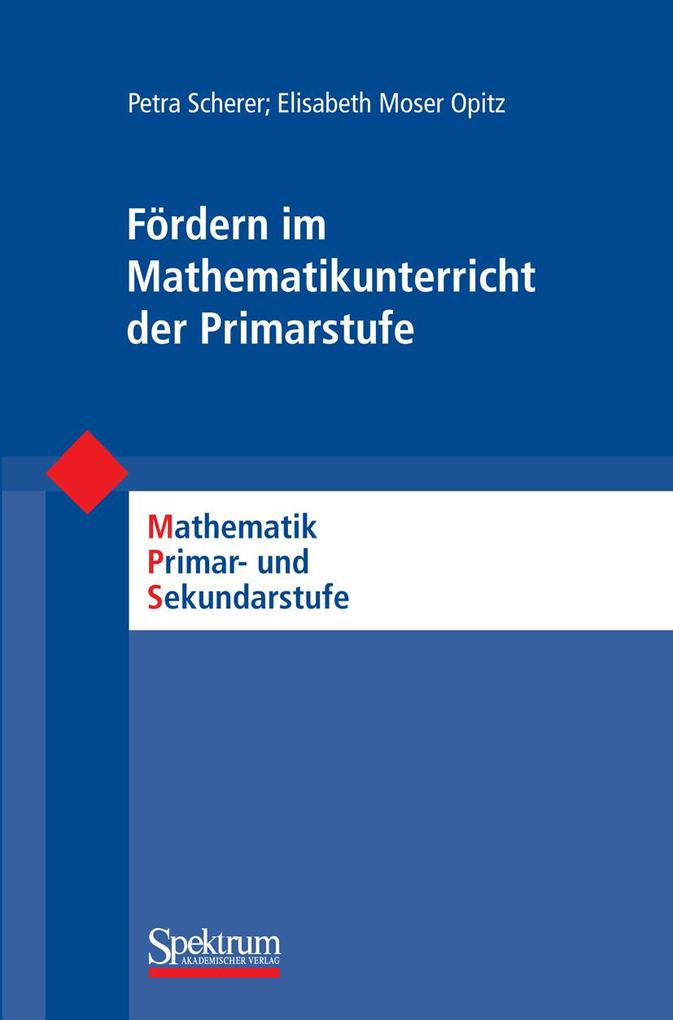 Produktbild: Fördern im Mathematikunterricht der Primarstufe | Petra Scherer, Elisabeth Moser Opitz