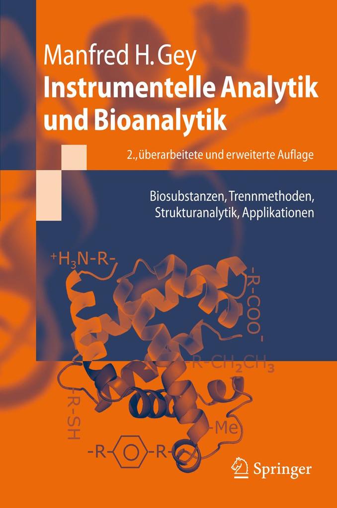 Produktbild: Instrumentelle Analytik und Bioanalytik | Manfred H. Gey