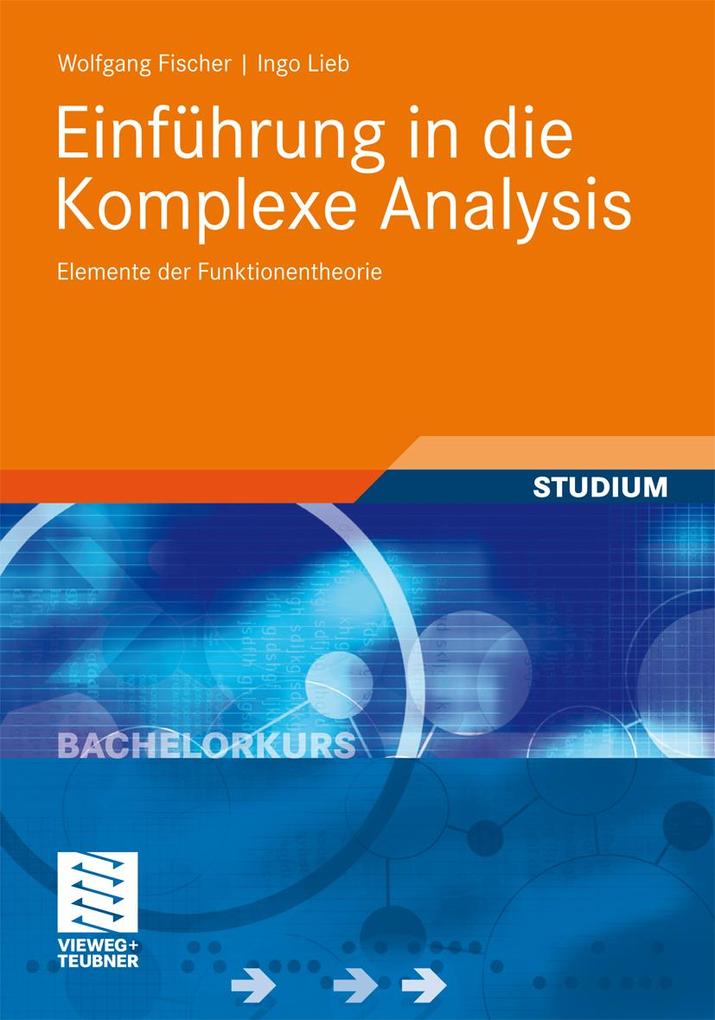 Produktbild: Einführung in die Komplexe Analysis | Wolfgang Fischer, Ingo Lieb