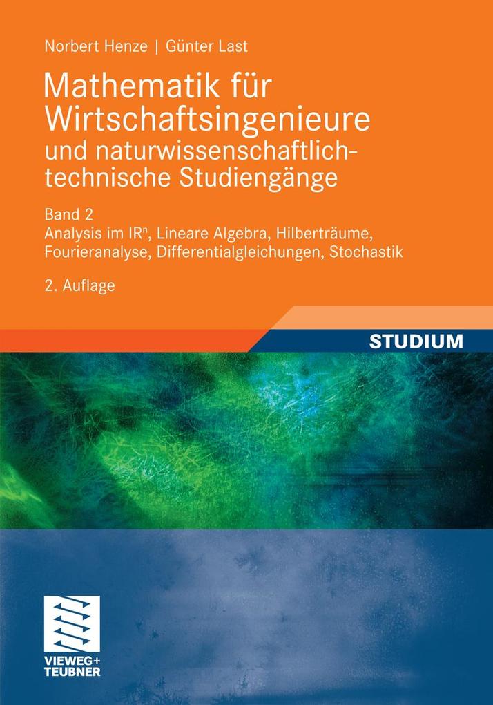 Produktbild: Mathematik für Wirtschaftsingenieure und naturwissenschaftlich-technische Studieng?e | Norbert Henze, Günter Last