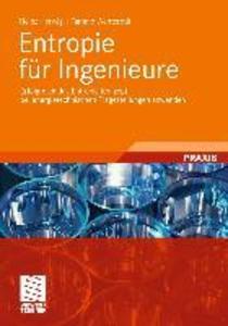 Produktbild: Entropie für Ingenieure | Heinz Herwig, Tammo Wenterodt