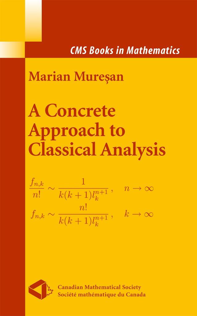 Produktbild: A Concrete Approach to Classical Analysis | Marian Muresan