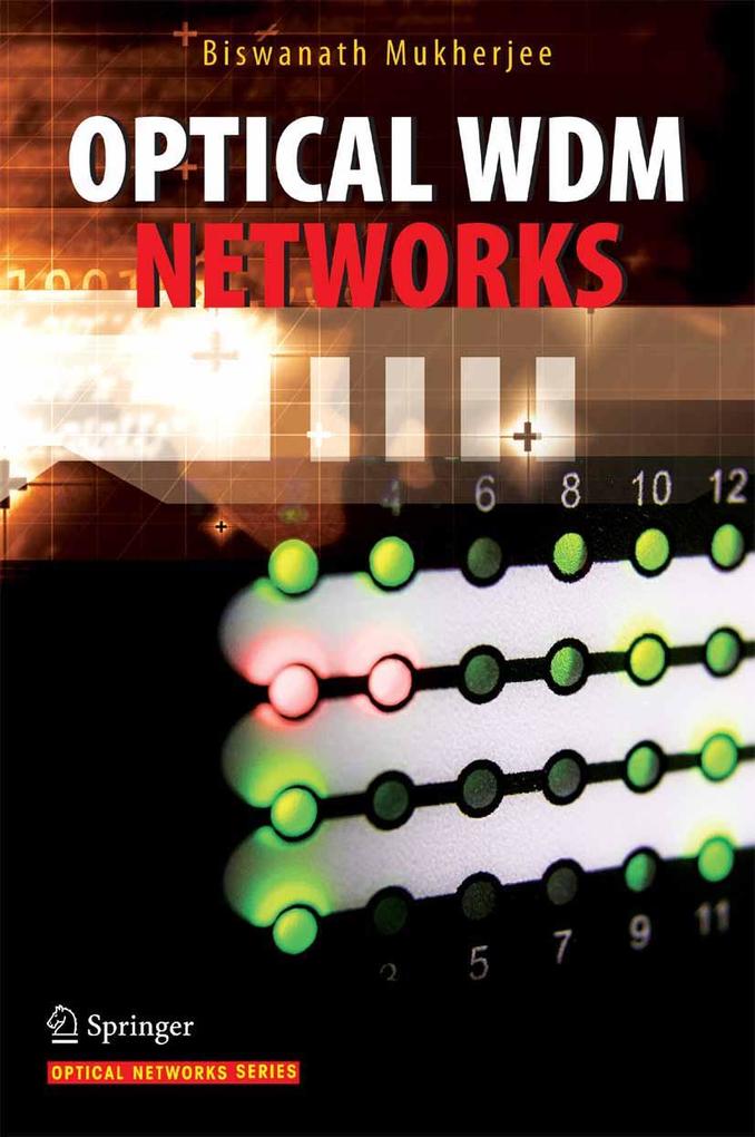 Produktbild: Optical WDM Networks | Biswanath Mukherjee