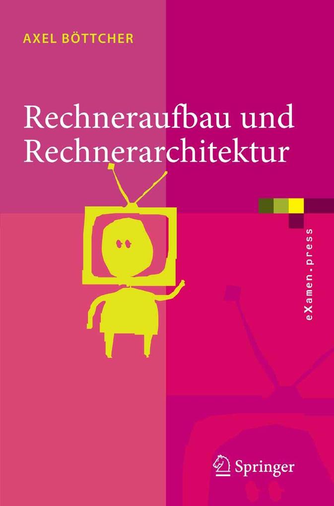 Produktbild: Rechneraufbau und Rechnerarchitektur | Axel Böttcher