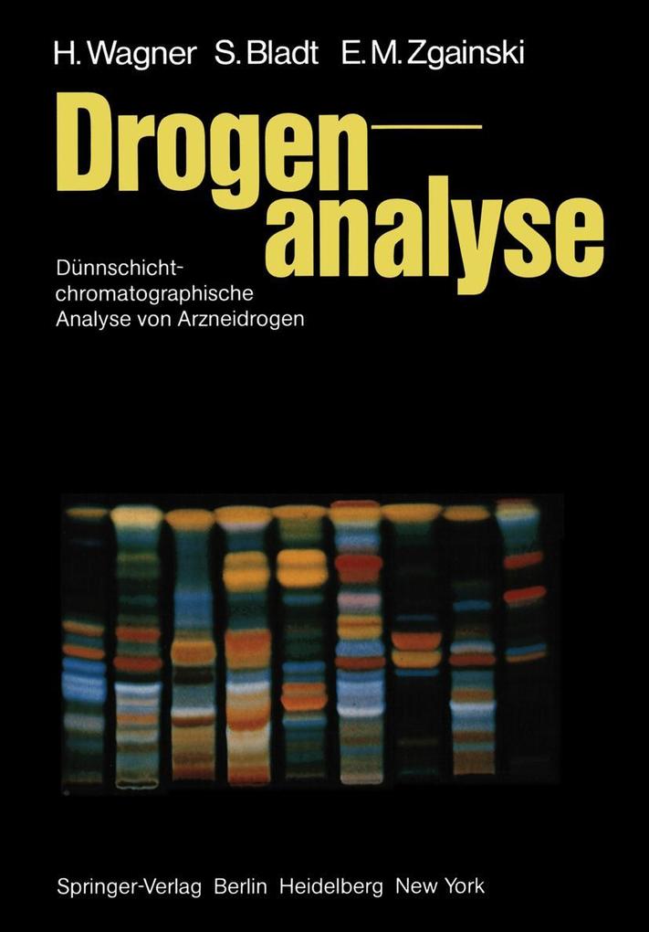 Produktbild: Drogenanalyse | S. Bladt, H. Wagner, E. -M. Zgainski