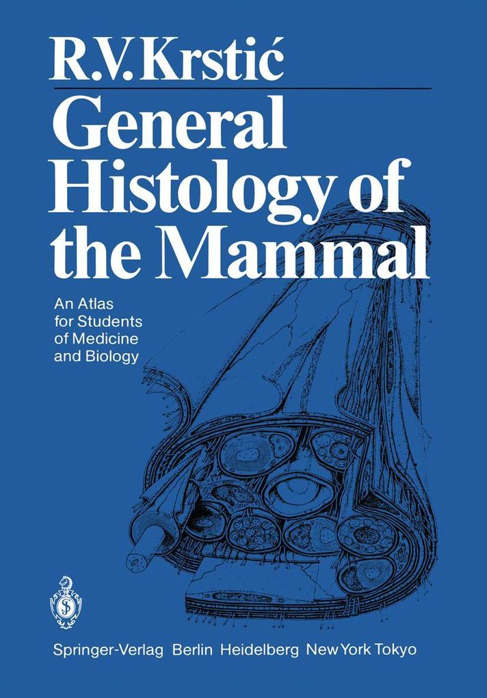 Produktbild: General Histology of the Mammal | Radivoj V. Krstic