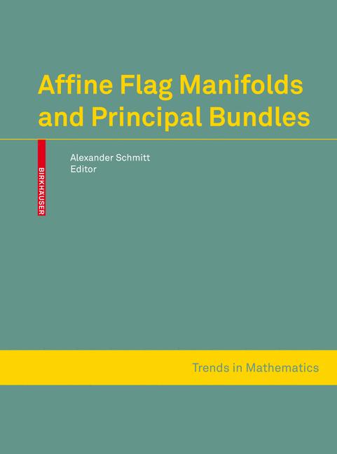Weitere Ansicht: Affine Flag Manifolds and Principal Bundles