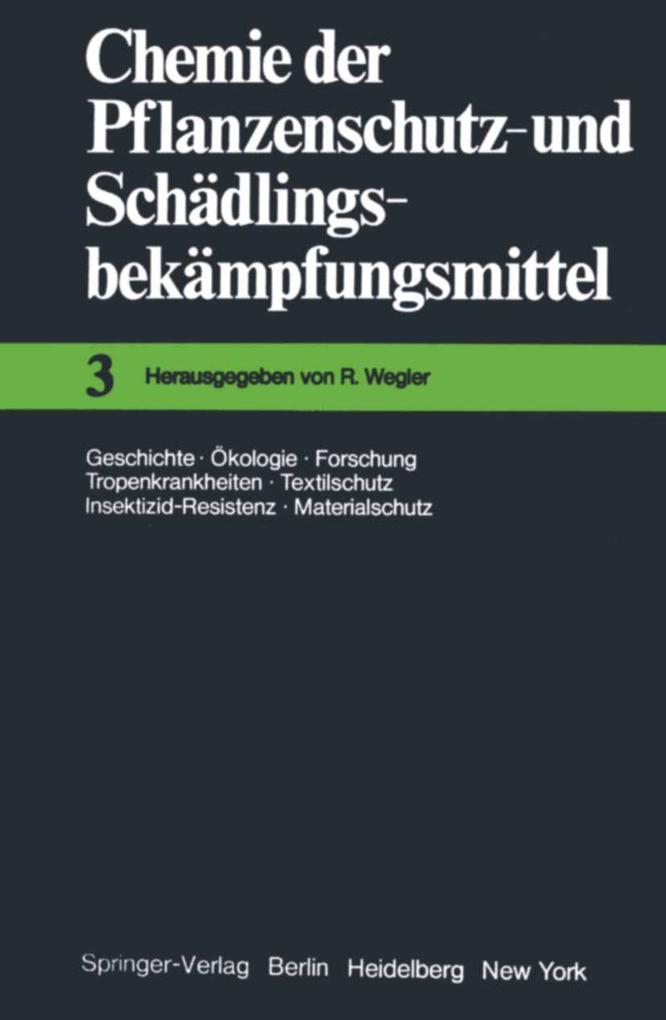 Produktbild: Chemie der Pflanzenschutz- und Schädlingsbekämpfungsmittel | R. Wegler