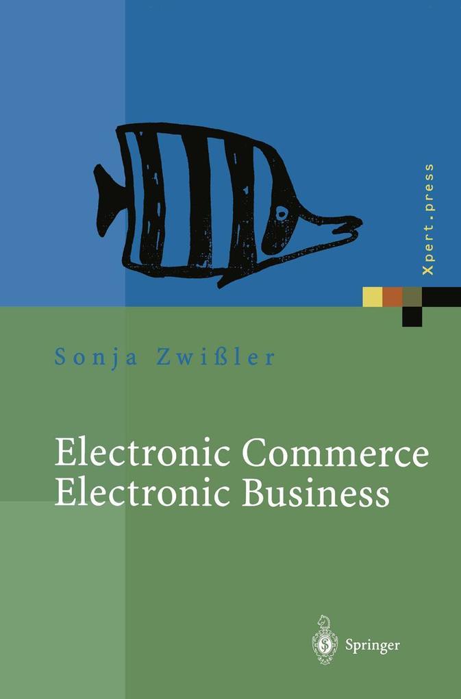 Produktbild: Electronic Commerce Electronic Business | Andreas Uremovic, Sonja Zwißler