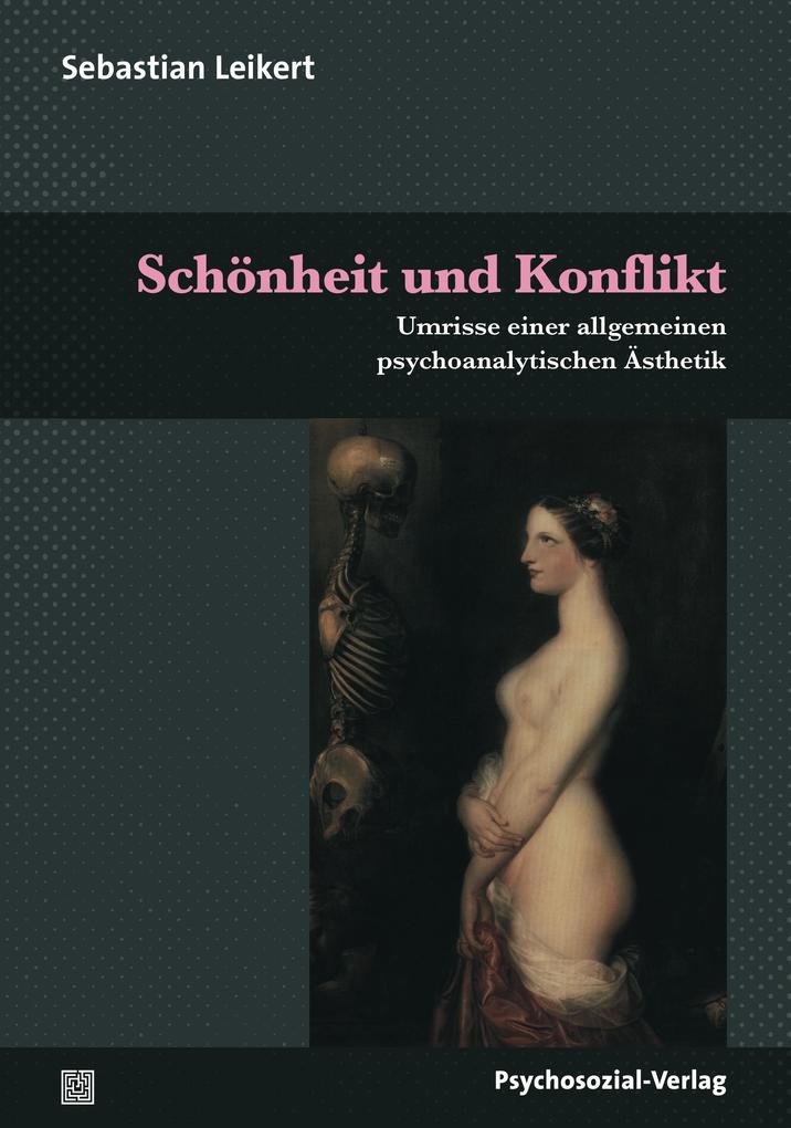 Produktbild: Schönheit und Konflikt | Sebastian Leikert
