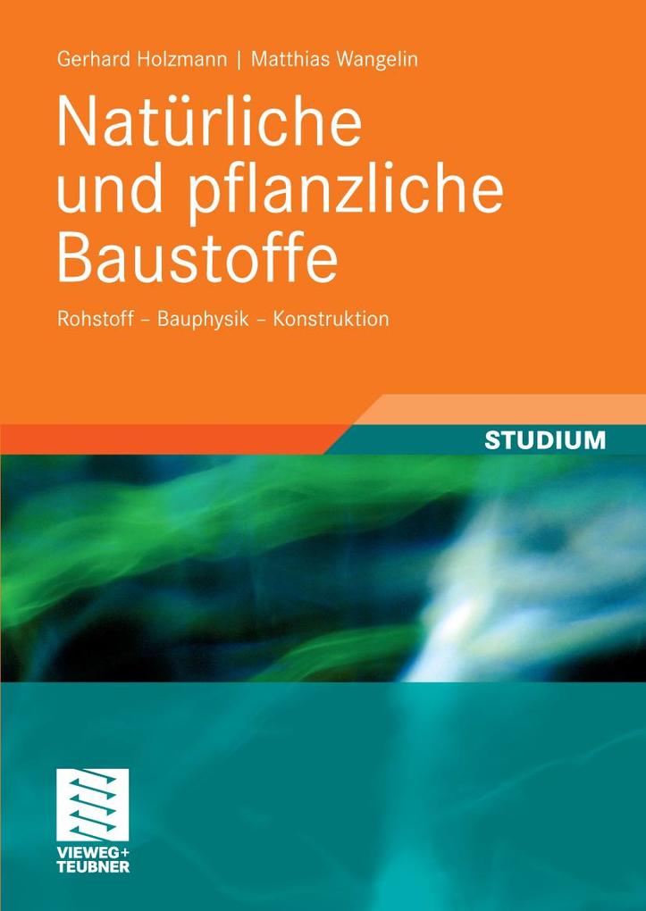 Produktbild: Natürliche und pflanzliche Baustoffe | Gerhard Holzmann, Matthias Wangelin