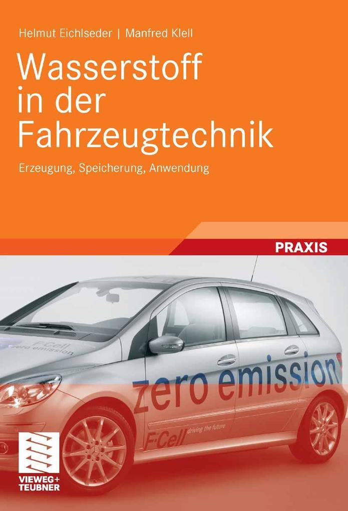 Produktbild: Wasserstoff in der Fahrzeugtechnik | Helmut Eichlseder, Manfred Klell