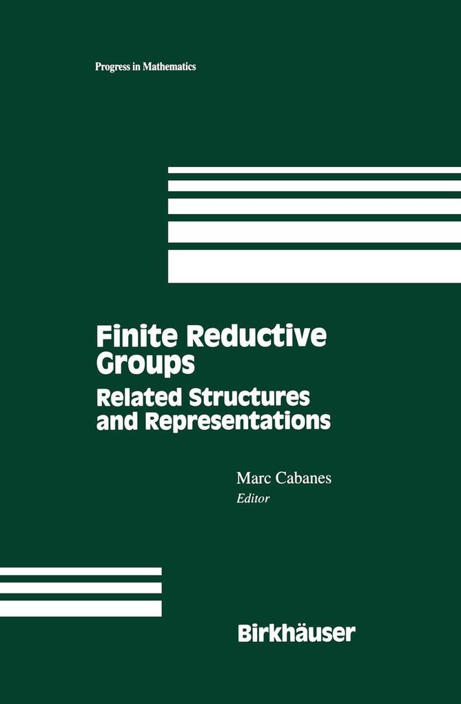 Produktbild: Finite Reductive Groups: Related Structures and Representations