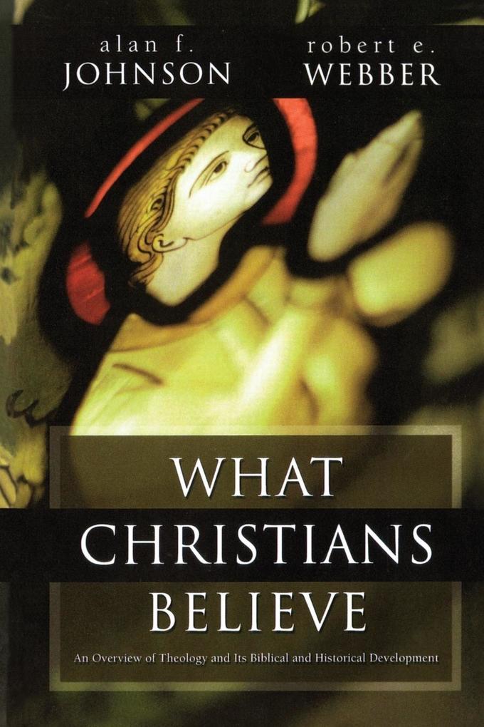 What Christians Believe als Taschenbuch