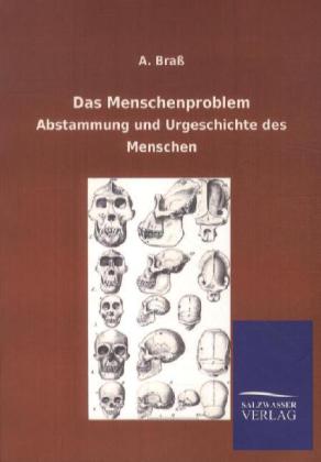 Produktbild: Das Menschenproblem | A. Braß