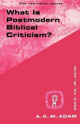 What Is Postmodern Biblical Criticism? als Taschenbuch