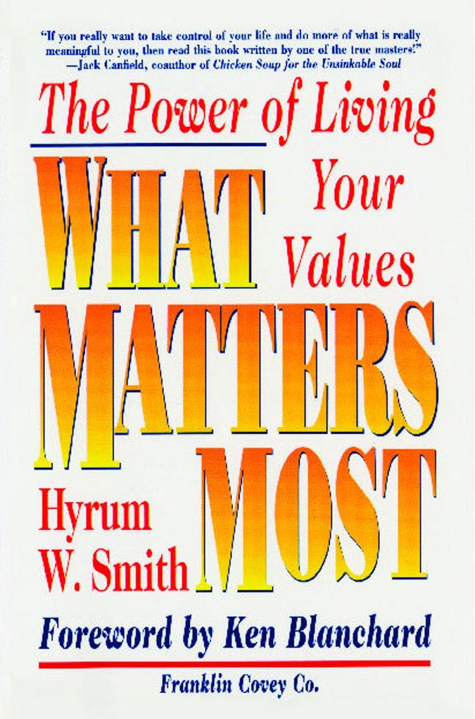 What Matters Most: The Power of Living Your Values als Taschenbuch