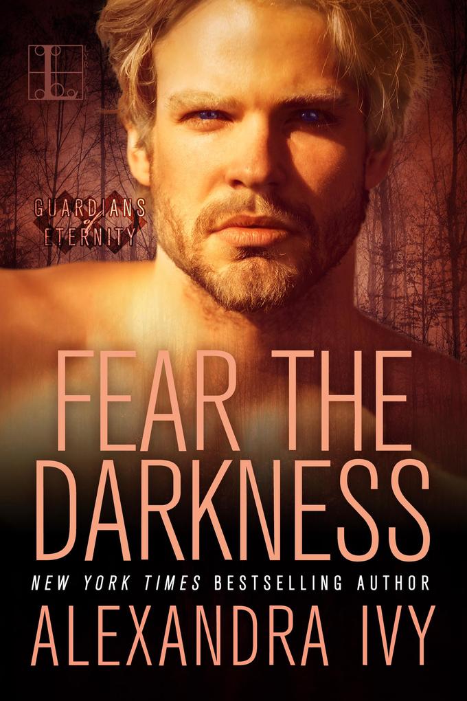 Produktbild: Fear the Darkness | Alexandra Ivy