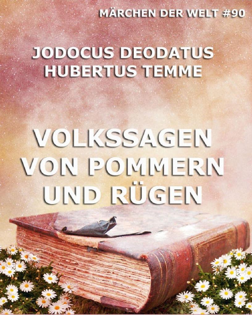 Produktbild: Volkssagen von Pommern und Rügen | Jodocus Deodatus Temme