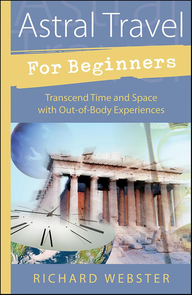 Produktbild: Astral Travel For Beginners | Richard Webster